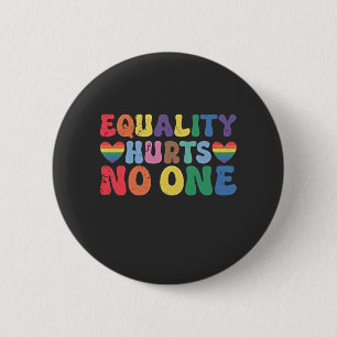 Equality Hurts No One LGBT Human Right  Button