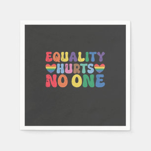 Equality Hurts No One LGBT Human Right Napkins