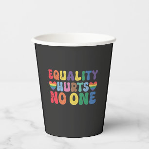 Equality Hurts No One LGBT Human Right Paper Cups