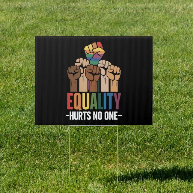 Equality Hurts No One LGBTQ Pride Human Rights Sign (Insitu)