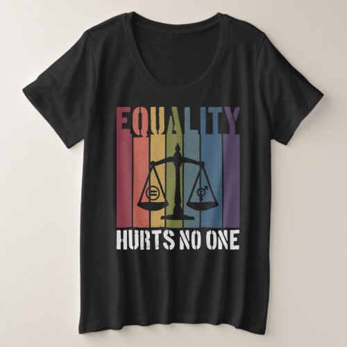 Equality Hurts No One Patriotic LGBTQ Pride Rights Plus Size T_Shirt