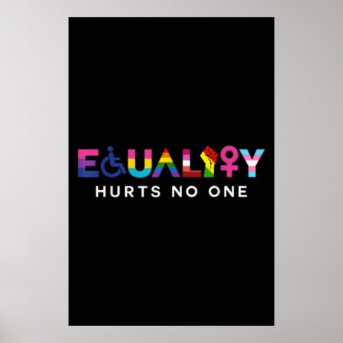 Equality Hurts No One Poster
