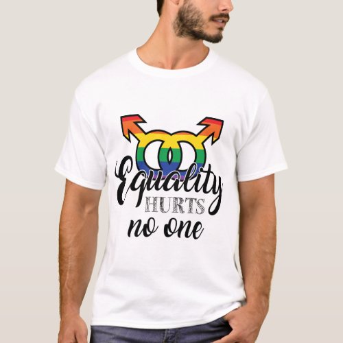 Equality Hurts No One T_Shirt