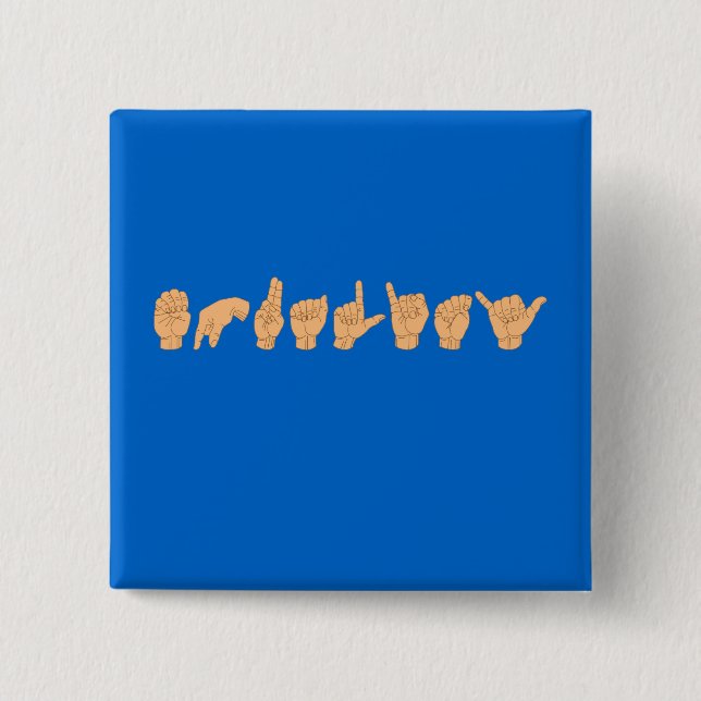 EQUALITY in American Sign Language Pinback Button (Front)