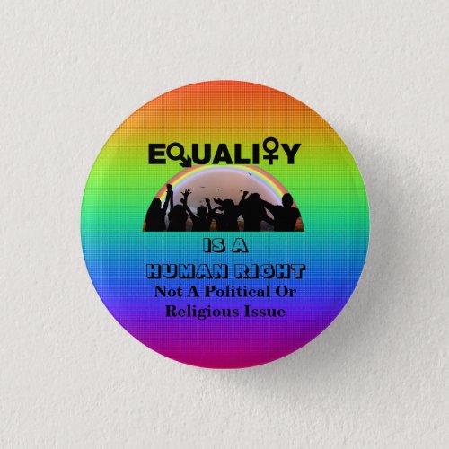 EQUALITY IS A HUMAN RIGHT BUTTON