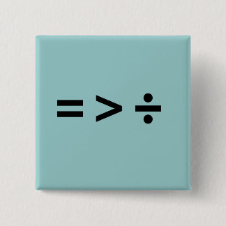 EQUALITY IS GREATER THAN DI PINBACK BUTTON