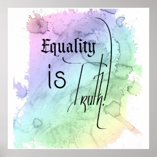 Equality is Truth Poster