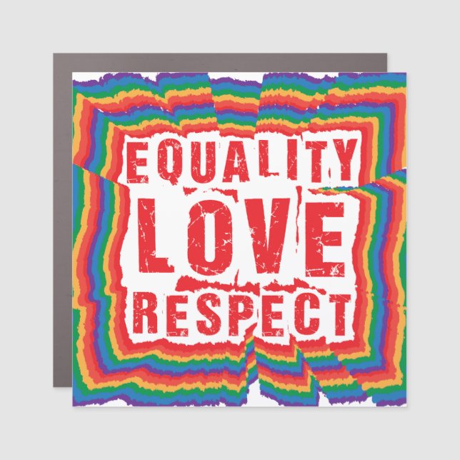 Equality Love and Respect Pride Month Car Magnet (Front)