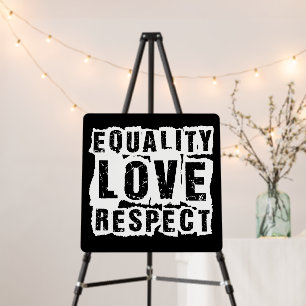 Equality Love and Respect Pride Month Foam Board