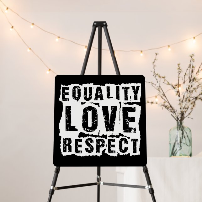 Equality Love and Respect Pride Month Foam Board (In Situ (Stand))