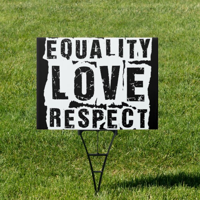 Equality Love and Respect Pride Month Sign (Insitu)
