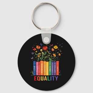 Equality Love Peace And Kindness Book Flowers Lgbt Keychain