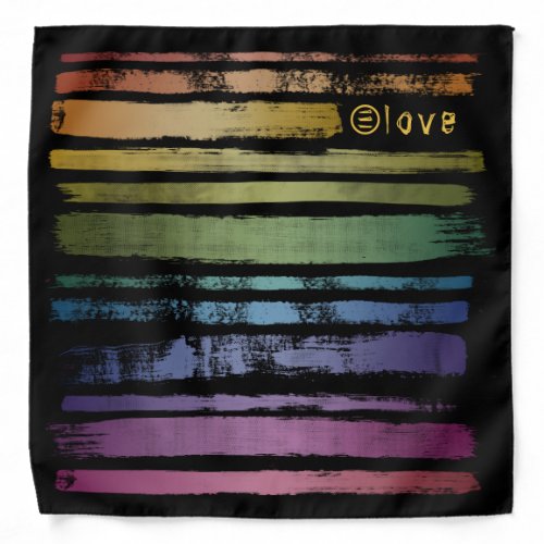 Equality Love Rainbow Brush Strokes LGBTQ ID656 Bandana