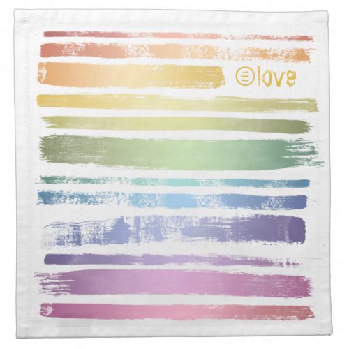 Equality Love Rainbow Brush Strokes LGBTQ ID656 Cloth Napkin