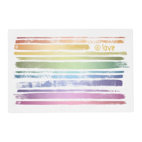 Equality Love Rainbow Brush Strokes LGBTQ ID656 Placemat