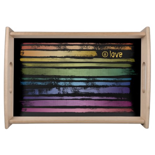 Equality Love Rainbow Brush Strokes LGBTQ ID656 Serving Tray