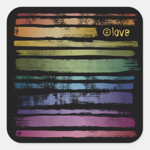 Equality Love Rainbow Brush Strokes LGBTQ ID656 Square Sticker