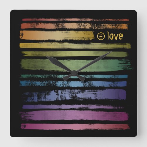 Equality Love Rainbow Brush Strokes LGBTQ ID656 Square Wall Clock