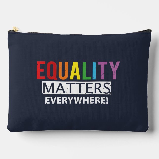 Equality Matters Everywhere Colorful Accessory Pouch (Front)