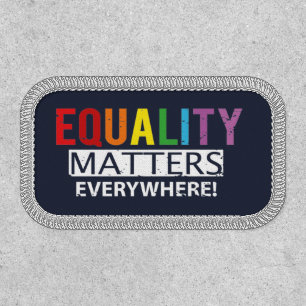 Equality Matters Everywhere Novelty Gifts Patch