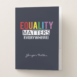 Equality Matters Everywhere Rainbow Equal Rights Pocket Folder