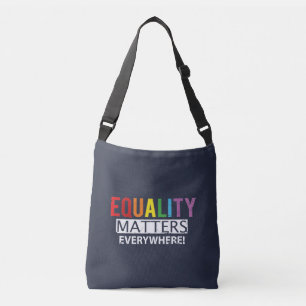 Equality Matters Everywhere Rustic Crossbody Bag