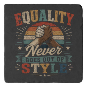 Equality Never Goes Out of Style Vintage Pride Equ Trivet