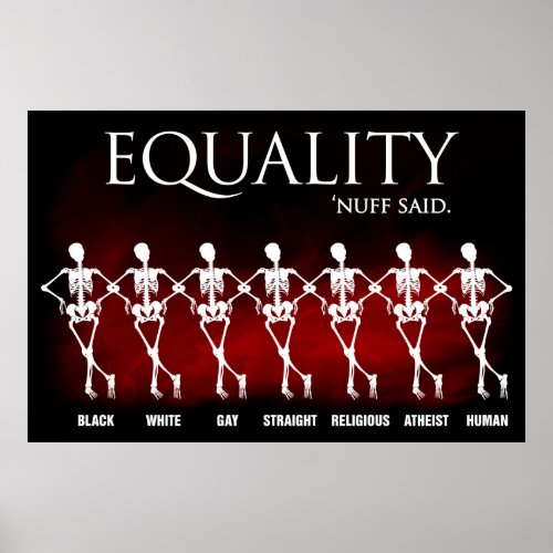 Equality Nuff said Poster