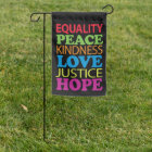 Equality Peace Justice Love garden flag