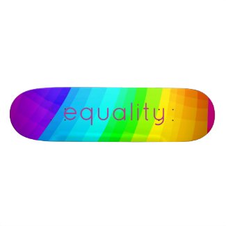 Equality Rainbow Skateboard