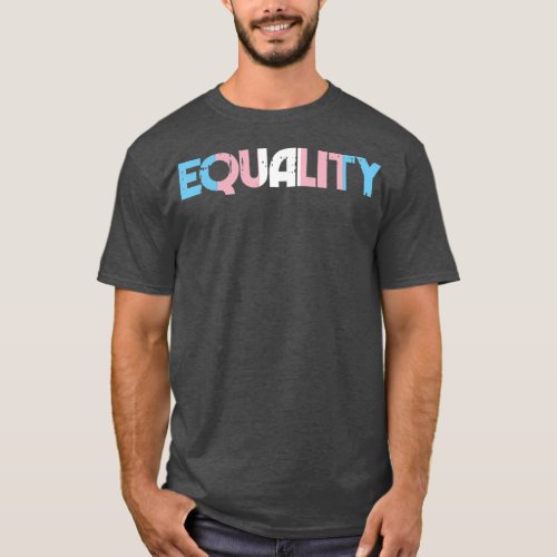Equality Retro Transexual Transgender Trans LGBT T_Shirt