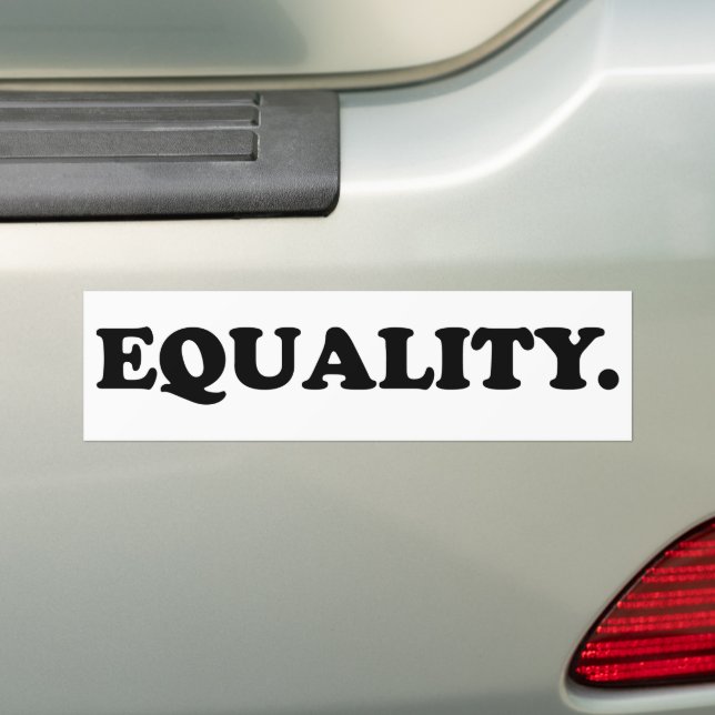 Equality white black modern typography minimalist  bumper sticker (On Car)