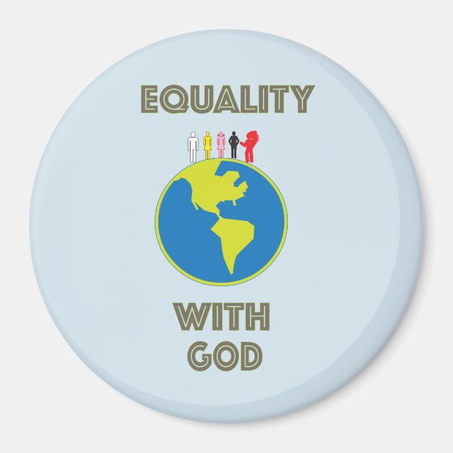 "Equality With God" Magnet (Front)