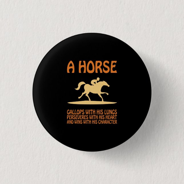 Equestrian Gift | A Horse Gallops Button (Front)