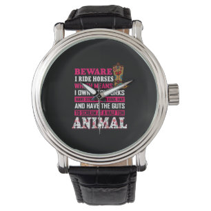 Equestrian Gift Beware I Ride Horses Watch