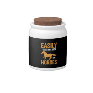 Equestrian Gift Easily Distracted By Equestrian Candy Jar