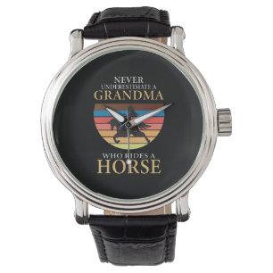 Equestrian Gift Never Underestimate A Grandma Watch