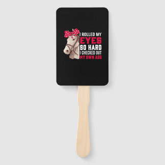 Equestrian Gift | Rolled My Eyes So Hard Hand Fan