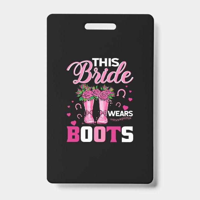 Equestrian Gift | This Bride Wears Boots Badge (Front)
