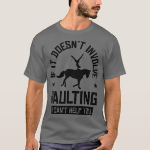 Equestrian Horse Vaulting Horseback Riding Acrobat T-Shirt