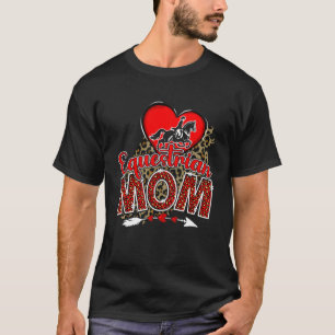 Equestrian Mom Mama Mother's Day Leopard Sport Mom T-Shirt
