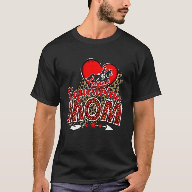 Equestrian Mom Mama Mother's Day Leopard Sport Mom T-Shirt (Front)