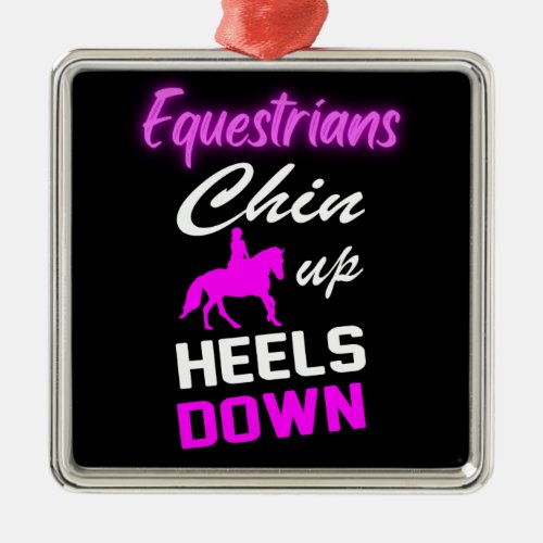 Equestrian Riding Quotes     Metal Ornament
