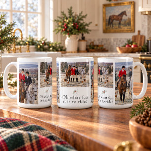 Equestrian Theme Oh What Fun 3-Photo Collage Coffee Mug