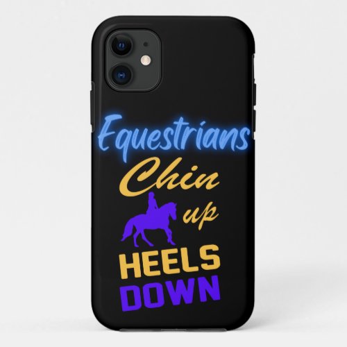 Equestrians Chin Up Heels Down in Blue Yellow    iPhone 11 Case