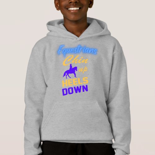 Equestrians Chin Up Heels Down in Blue Yellow  Hoodie