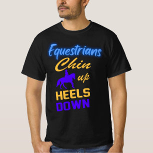 Equestrians Chin Up Heels Down in Blue Yellow   T-Shirt