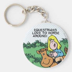 Equestrians Love To... Keychain