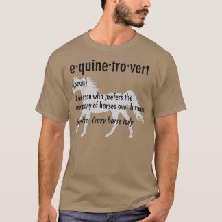 Equine Introvert Funny Horse Lover Gift Shirt