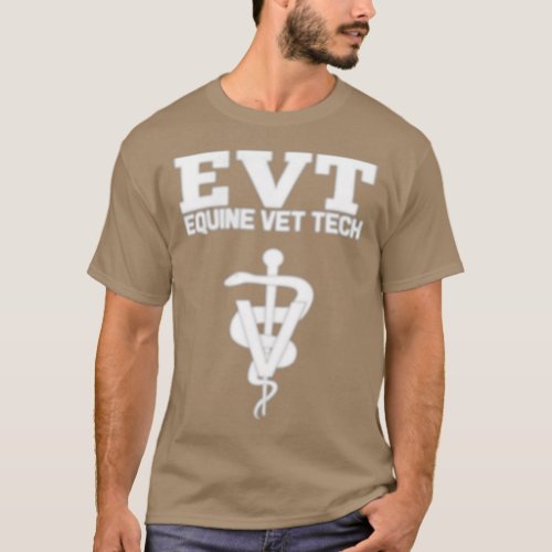 equine vet tech veterinary medicine evt veterinari T_Shirt